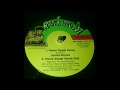 Dennis Brown - Home Sweet Home & Ranking Joe - Zion High