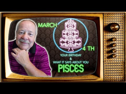 March 4th Pisces? This Astrology video is all about you. Send a unique Birthday Card!