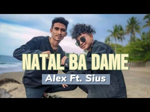 NATAL BA DAME || ANITO MATOS || COVER BY : ALEX FT. SIUS