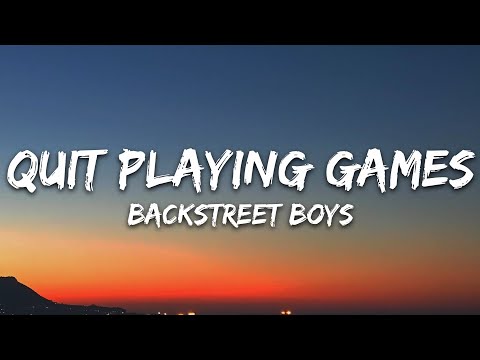 Backstreet Boys - Quit Playing Games (With My Heart) (Lyrics)