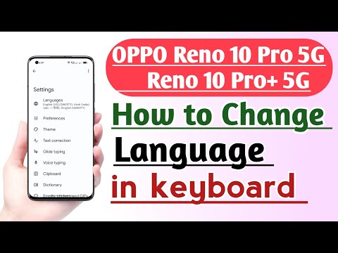 OPPO Reno 10 Pro 5G | Reno 10 Pro+ 5G | How to Change Language in keyboard