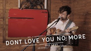 EP19: Gio Levy - &quot;Don&#39;t Love You No More&quot; (A Craig David cover) Live at Confessions