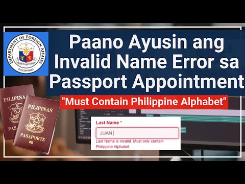 Paano Ayusin ang Invalid Name Error sa Passport Appointment?