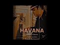 Havana Camila Cabello Piano Version Shad Rabbani