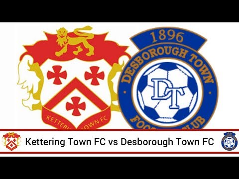 [KTFC] Kettering Town FC vs Desborough Town FC [19/09/2017]
