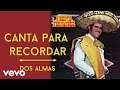 Vicente Fernández - Dos Almas (Cover Audio)