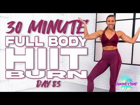 30 Minute NO EQUIPMENT NEEDED Full Body HIIT Burn Workout | Summertime Fine 3.0 - Day 83