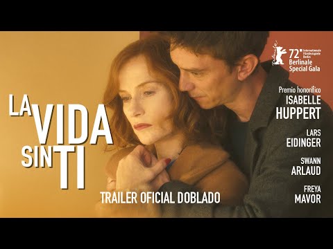 Trailer en español de La vida sin ti