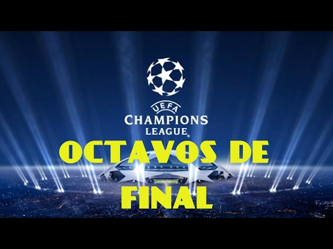 ALGUNOS RESULTADOS DE LOS OCTAVOS DE LA CHAMPIONS LEAGUE 2016 2017