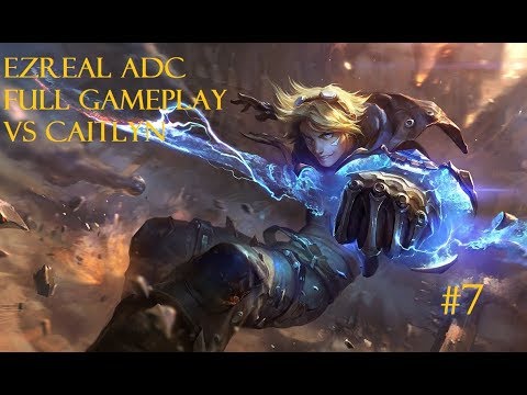 Ezreal vs Caitlyn Adc Full Gameplay #7 League of Legends