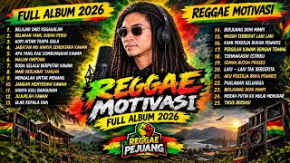 Download lagu Full album Reggae motivasi 2026 | Reggae Indonesia  mp3