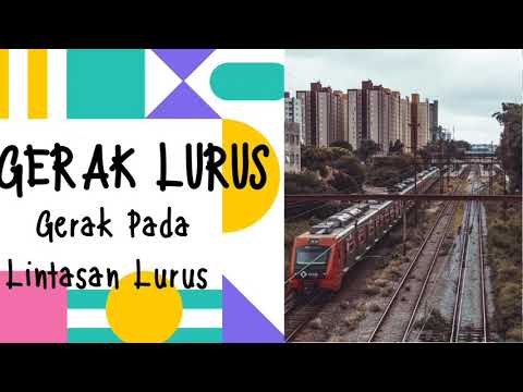 GLB dan GLBB (Gerak Lurus)