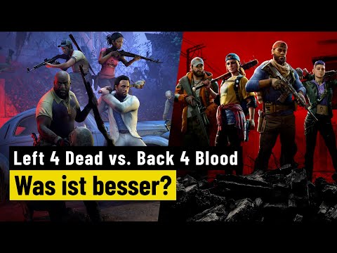 Back 4 Blood vs. Left 4 Dead 2 | Ist neu wirklich immer besser?