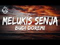 Download Lagu Budi Doremi - Melukis Senja Lyrics Mp3 Free