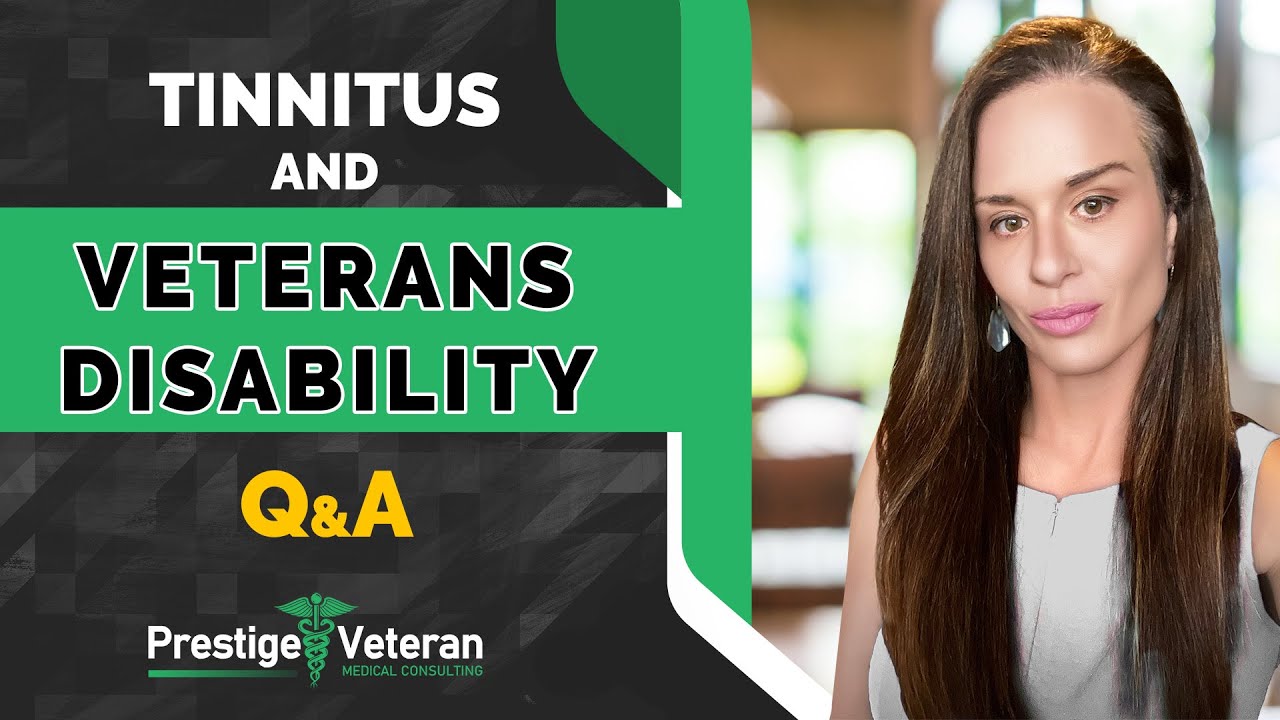 Tinnitus and Veterans Disability Q&A