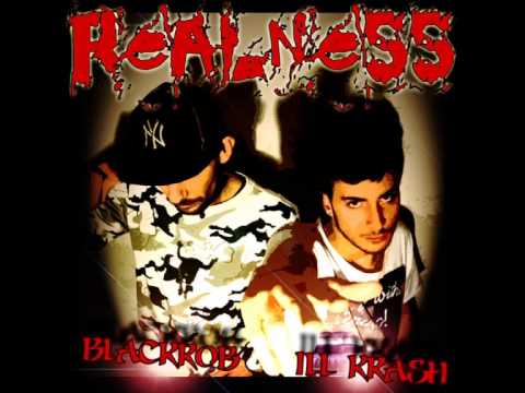 ILL KRASH & HYENABLACKROB - REALNESS