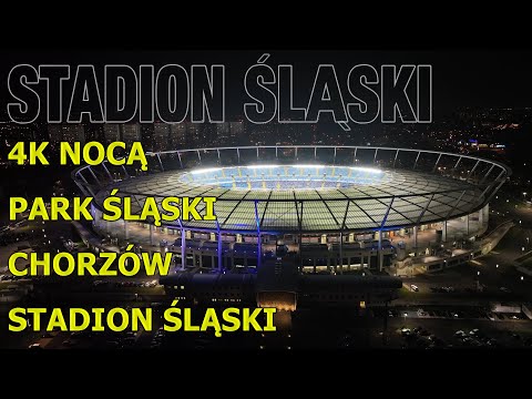 SUPERAUTO.PL - STADION ŚLĄSKI - CHORZÓW - UJĘCIA Z DRONA 4K