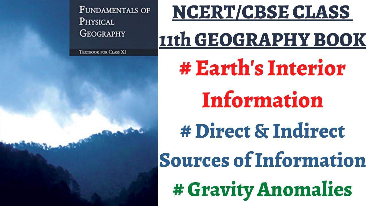 (P1C3 11th Class NCERT Geography) Direct/Indirect sources of information about interior of the Earth
