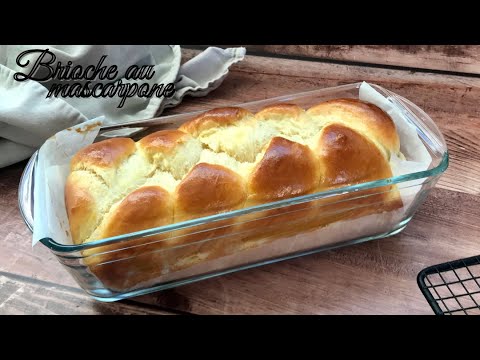 Brioche fondante et moelleuse au mascarpone
