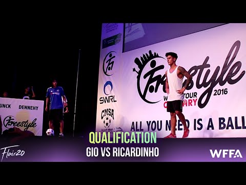 Gio v Ricardinho - Qualification | FFWT Calgary 2016