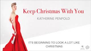 Katherine Penfold - It's Beginning to Look a Lot Like Christmas [Audio]