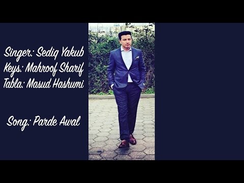 Sediq Yakub - Qataghani - Parde Awal - Live 2016 - Mahroof Sharif