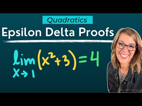 Epsilon Delta Proofs for Quadratic Functions | Easy To Follow Limit Proofs