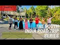 Our South India Road Trip Series Starts Road Trip From Bangalore To Chikmagalur Udupi Gokarna