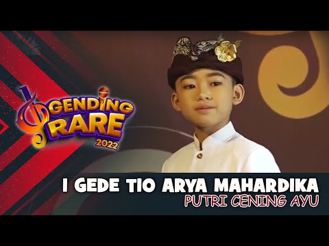 I GEDE TIO ARYA MAHARDIKA - PUTRI CENING AYU | GENDING RARE BALI TV 2022