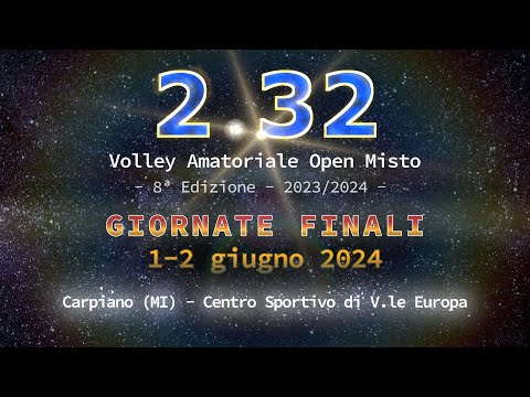 2.32 Volley Amatoriale Open Misto - Finali - 8ᵃ Ed. 2023/2024