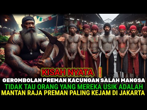 KISAH NYATA❗ INI AKIBATNYA KALO BERANI MENGUSIK MANTAN RAJA PREMAN LEGENDARIS TERKEJAM DI JAKARTA