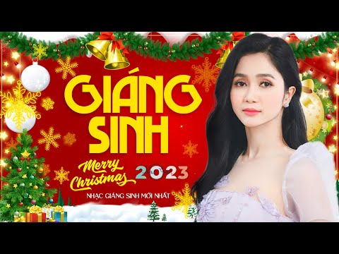 Nhạc Giáng Sinh PHƯƠNG ANH 2023 - Hai Mùa Noel - Ngập Tràn Không Khí Giáng Sinh