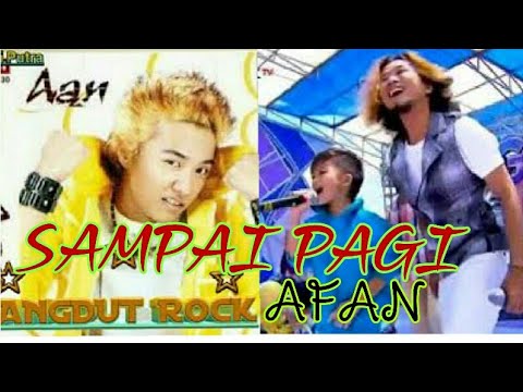 AAN kdi ft AFAN ANAK DAN AYAH SANGAT KOMPAK BERNYANYI SAMPAI PAGI