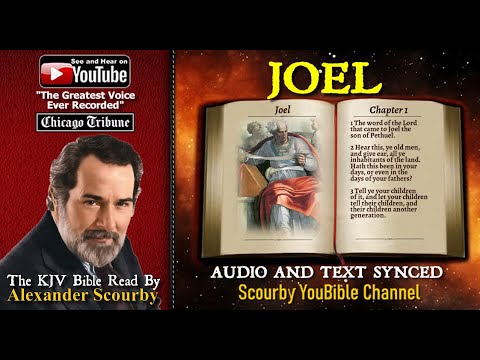 29 | Book of Joel | Read by Alexander Scourby | The GREATEST VOICE Ever Recorded!