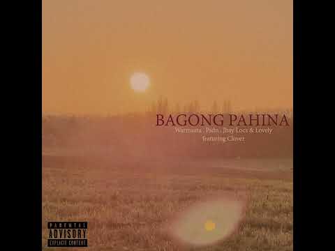 Pendeho Familya - Bagong Pahina (Warmazta , Psdn , Jhaylocs & Lovely G. feat. Clover)