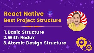 React Native Folder Structure Explained 2024 | React Native Tutorial  2024 By JavaScript Centric