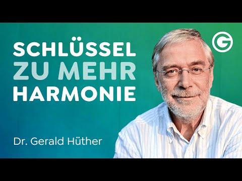 Frieden statt Konflikt: Lösungen für ein harmonisches Leben // Dr. Gerald Hüther