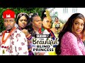 THE BEAUTIFUL BLIND PRINCESS (SEASON 7){NEW NOLLYWOOD MOVIE}-2023 LATEST NIGERIAN NOLLYWOOD MOVIE