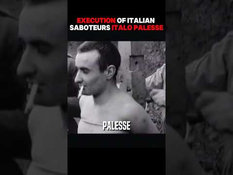 Le terrificanti esecuzioni dei sabotatori italiani durante la seconda guerra mondiale
