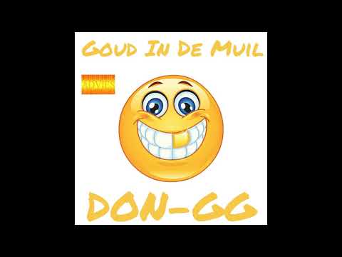 Don-GG - Goud In De Muil (Prod. by Don-GG) [Official Audio]