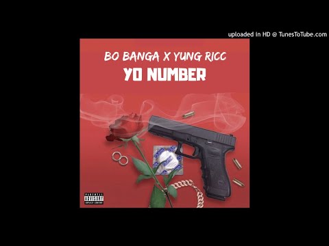 Bo Banga x Yung Ricc - Yo Number