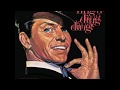 Frank Sinatra  "Let's Face the Music and Dance"