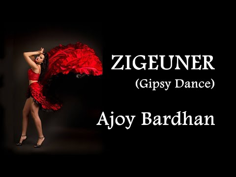 "Zigeuner" {Gipsy Dance) - Ajoy Bardhan - Instrumental Music