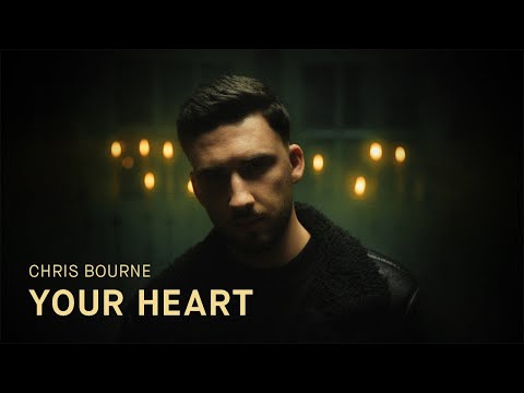 Chris Bourne - Your Heart (Official Lyric Video)