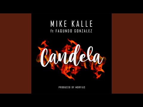 Candela (feat. Faqundo Gonzalez & Morfius)