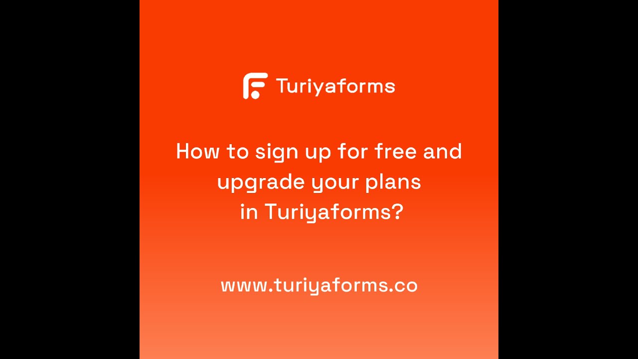 How to sign up for free & paid plans in Turiyaforms