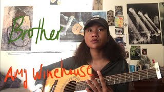 Brother - Amy Winehouse cover