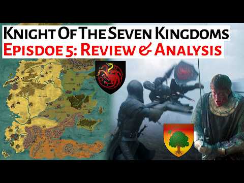 A Knight Of The Seven Kingdoms Episode 5: In The Name Of The Mother - Review, Analysis & Breakdown