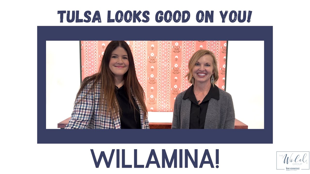 Tulsa Looks Good on Willamina!