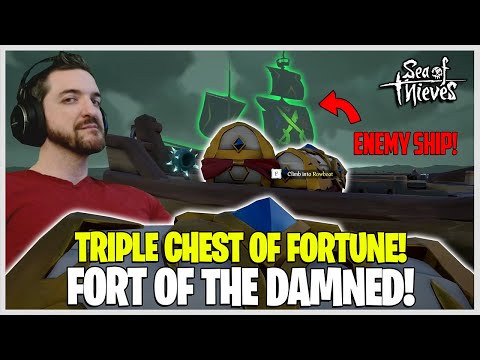 Triple CHEST OF FORTUNE Steal (Fort of the Damned) - Sea of Thieves!